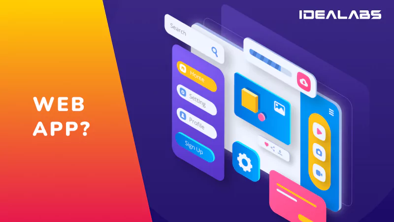 What is a Web App?