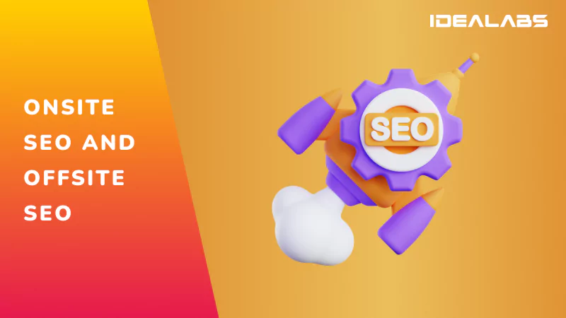 Understanding Onsite SEO and Offsite SEO